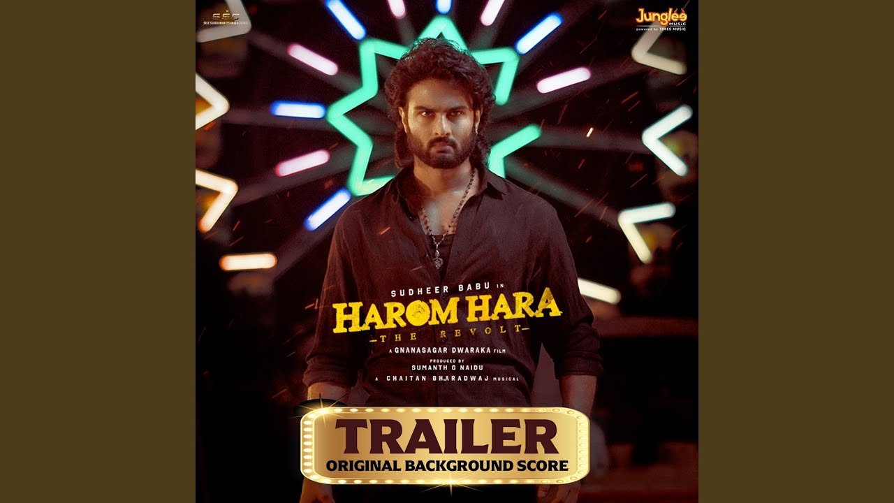 Harom Hara Trailer (Original Background Score)