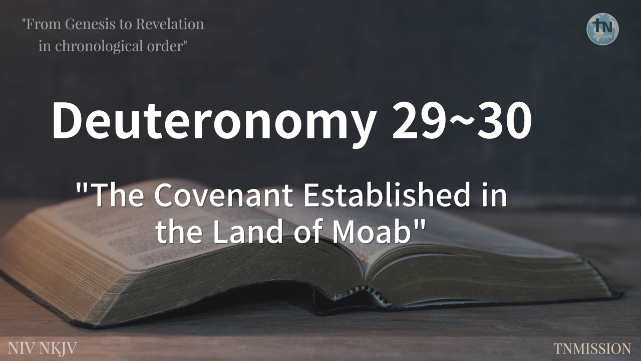 The Covenant Established in the Land of Moab,  No 67, #Deuteronomy, 29-30, Bible 365 QT