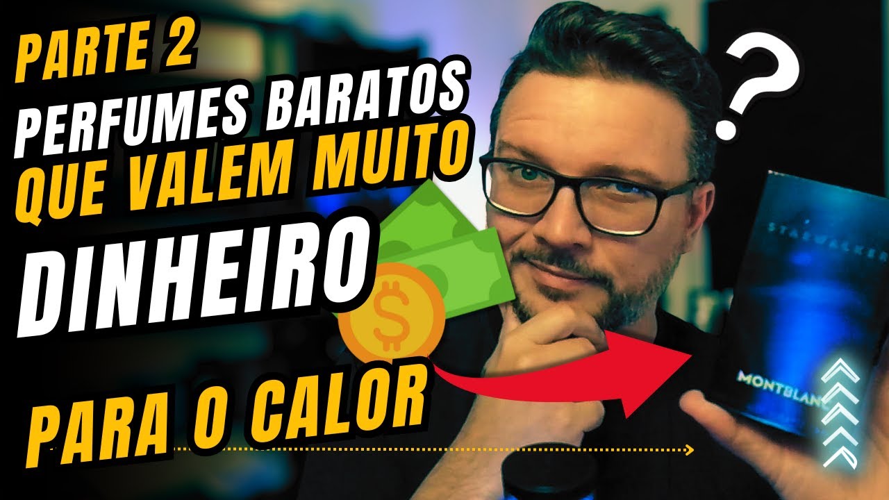 PARTE 2 PERFUMES BARATOS QUE VALEM MUITO MAIS QUE PERFUMES CAROS PARA USAR NO CALOR #perfume