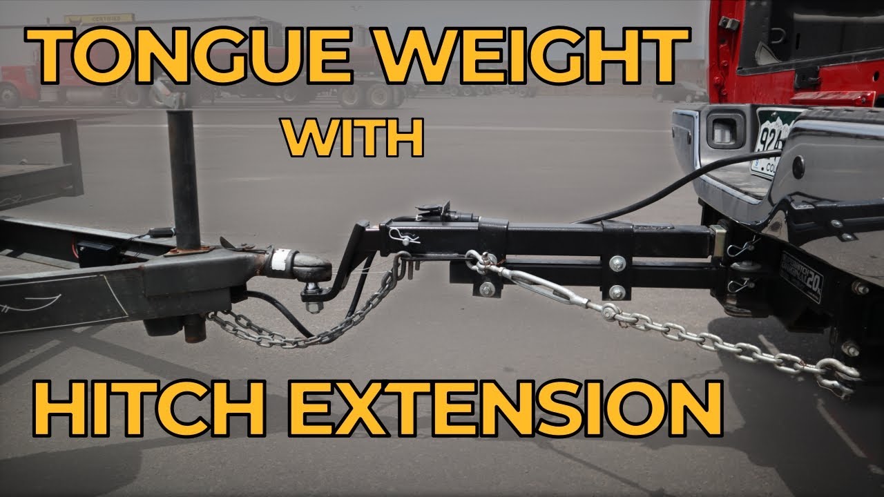 How a Hitch Extension Affects Tongue Weight