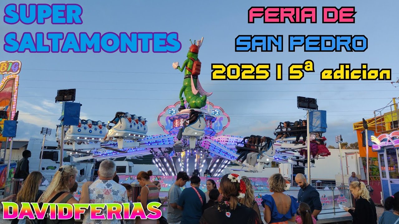 Super Saltamontes - Feria de San Pedro Alcántara 2024 |🎡| DavidFerias |🎡|