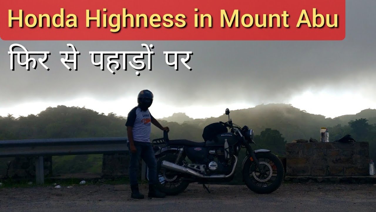 Fir se Pahado Par | Honda Highness in Mount Abu | Day-6 Ep-7 | Mount Abu Ride