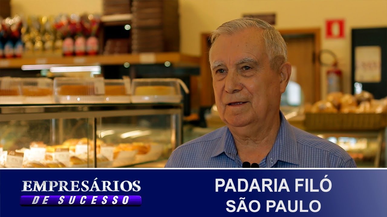 PADARIA FILÓ, SÃO PAULO, EMPRESÁRIOS DE SUCESSO