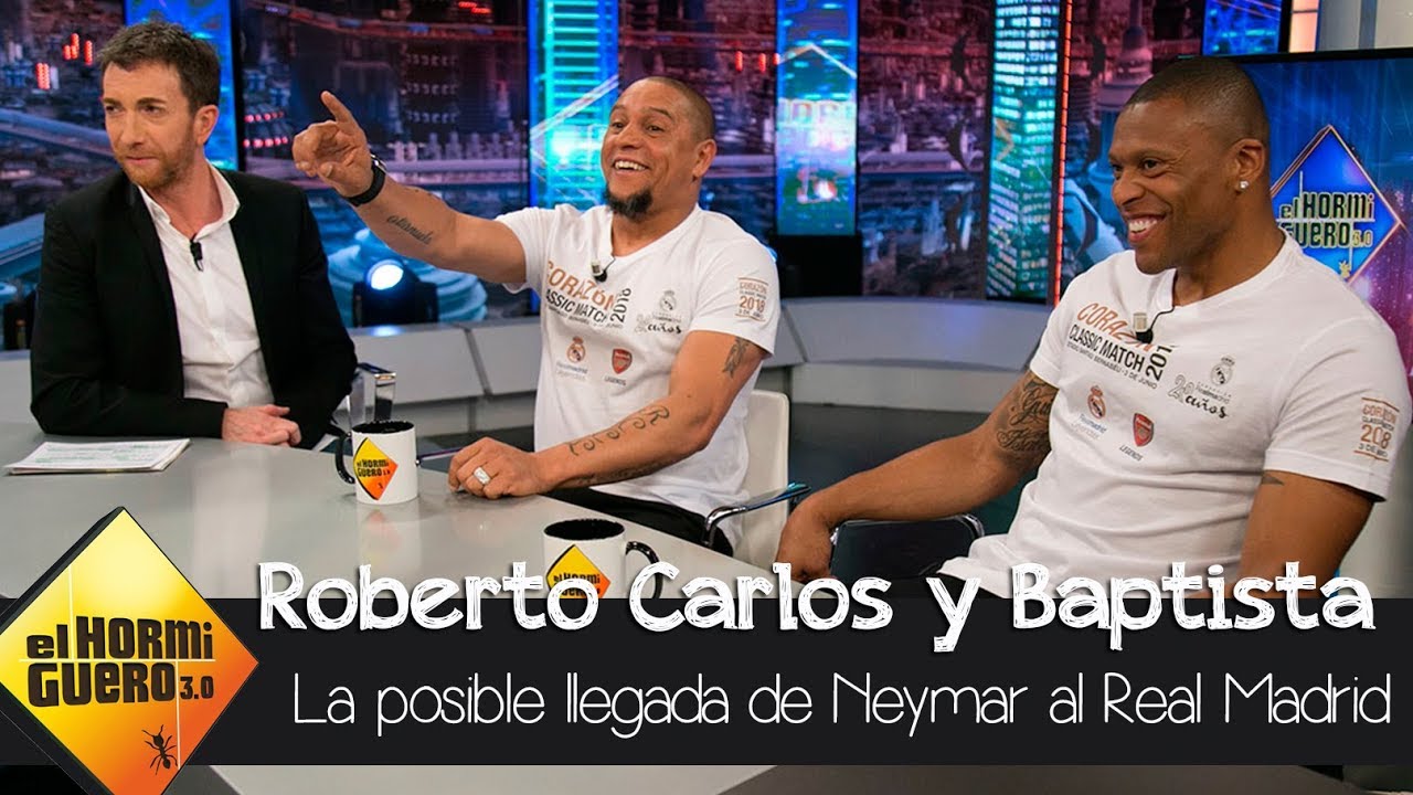 Roberto Carlos y Baptista 'bendicen' la posible llegada de Neymar al Real Madrid - El Hormiguero 3.0