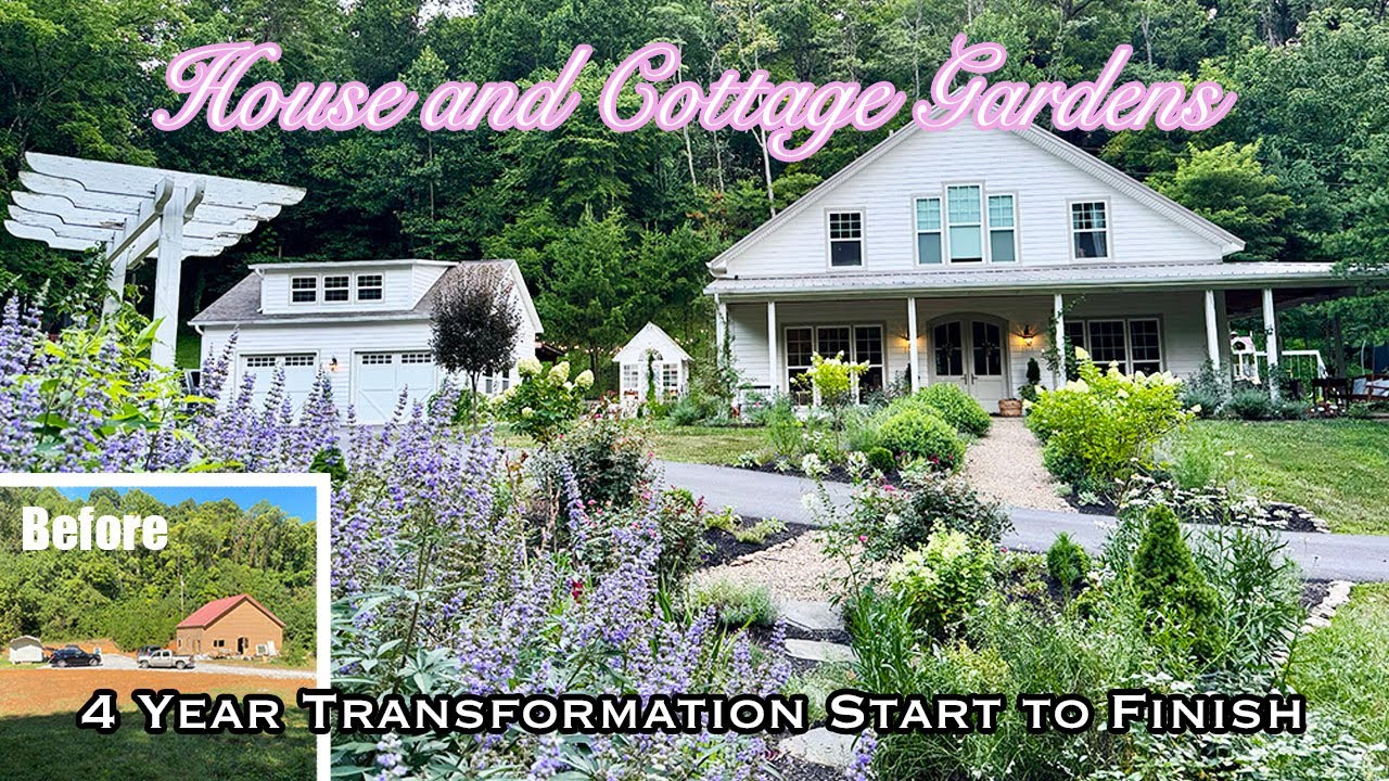 Look How Far We've Come! 4 Year Renovation of our Home and Cottage Gardens! Amazing Transformation!