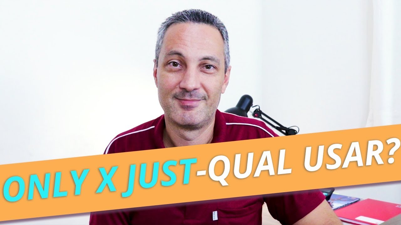Diferença entre ONLY x JUST | Como falar APENAS, SOMENTE em inglês