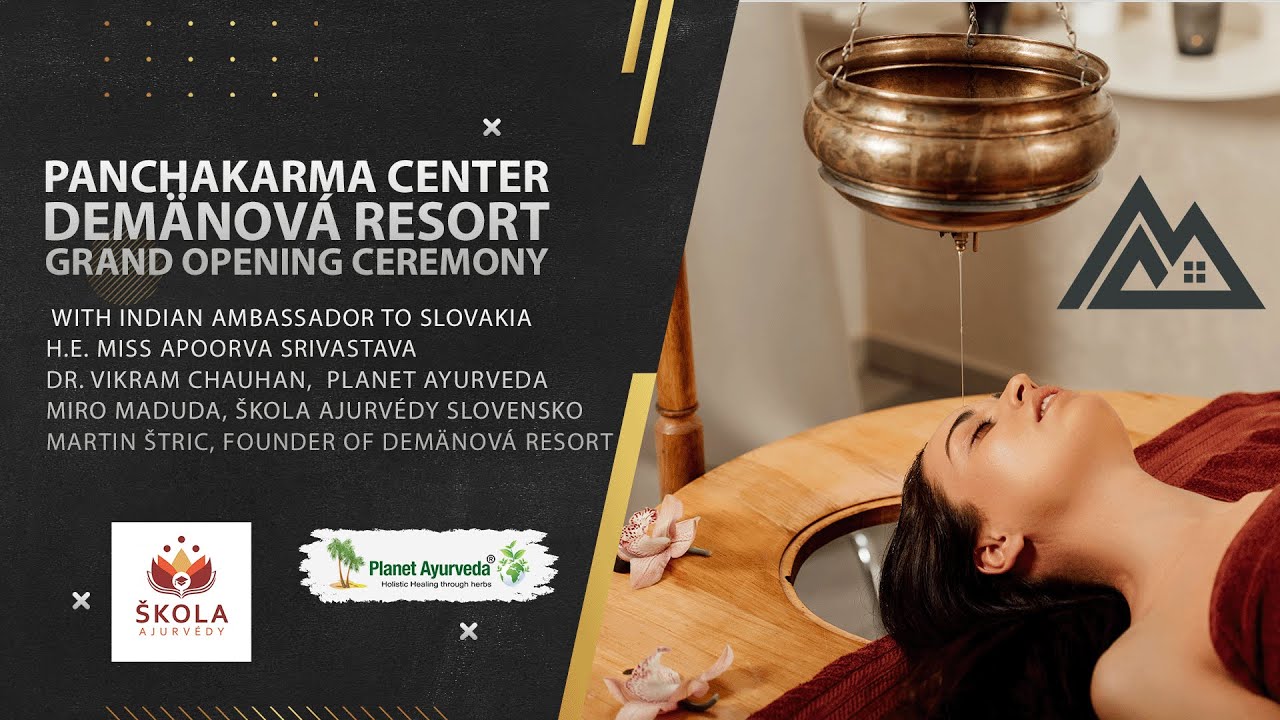 Grand Opening: Panchakarma Center with Indian Ambassador H.E. Apoorva Srivastava | Demänová Resort