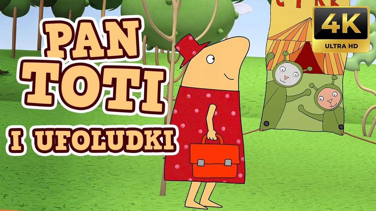 Pan Toti i Ufoludki – Bajka edukacyjna dla dzieci po polsku | Nowa wersja 4K
