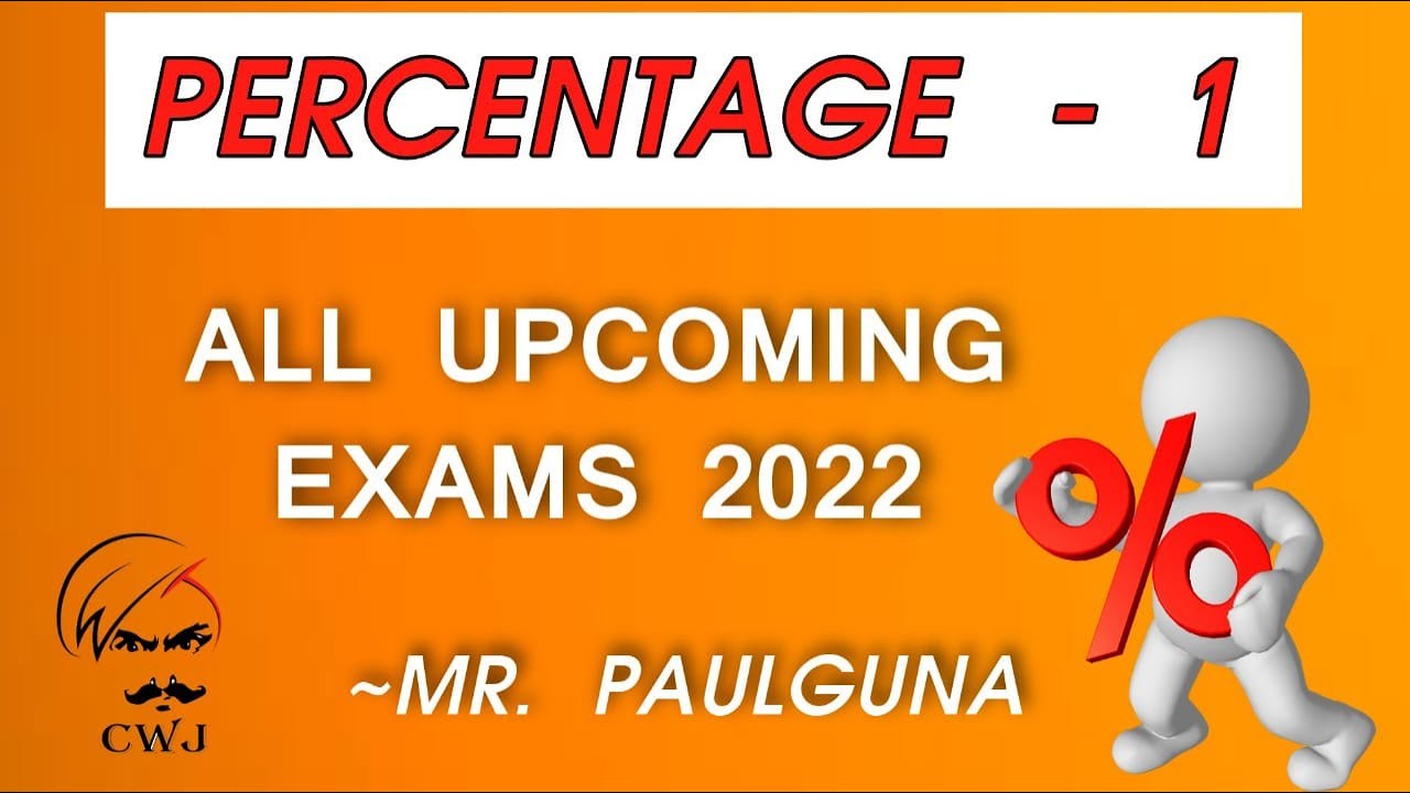 PERCENTAGE - CLASS 1 | ALL UPCOMING EXAMS - SSC/NTPC/BANK/TNPSC/UPSC | MR.PAULGUNA