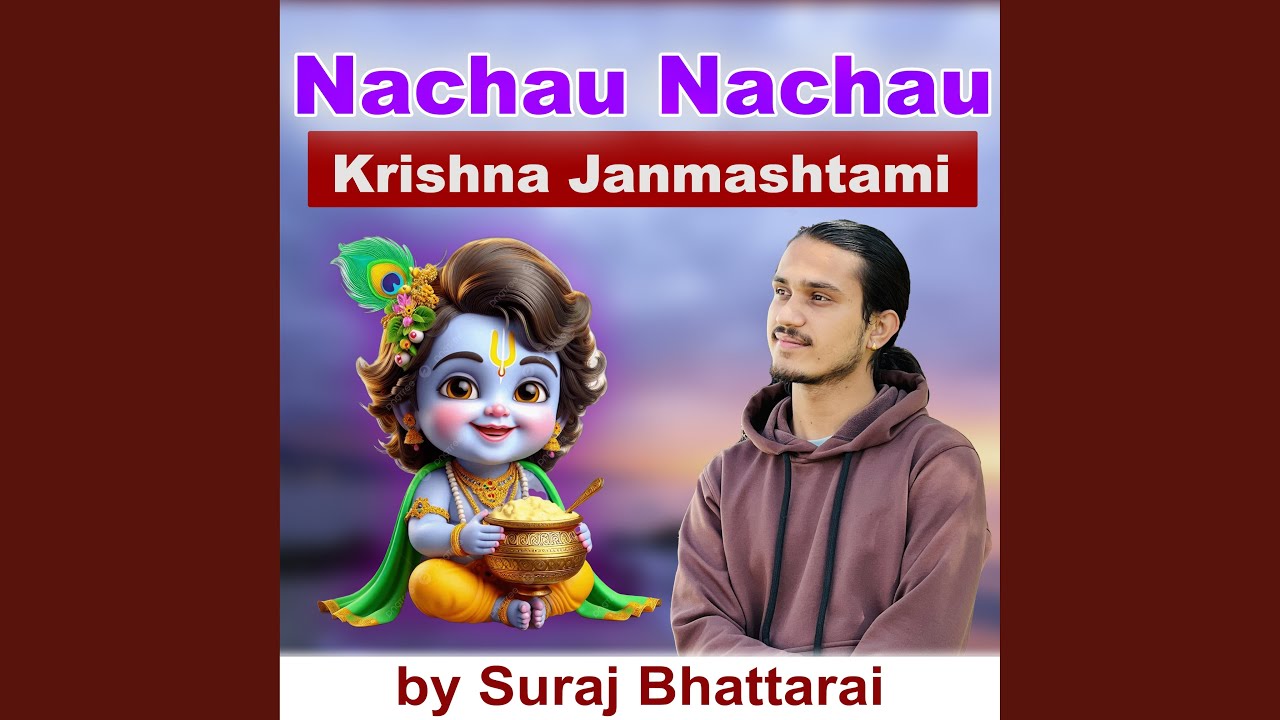 Nachau Nachau Krishna Janmashtami