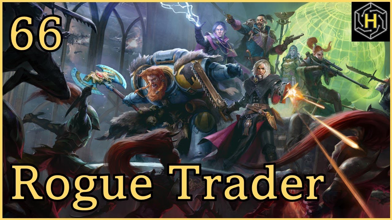 Warhammer 40,000: Rogue Trader - Episode 66: Kiava Gama