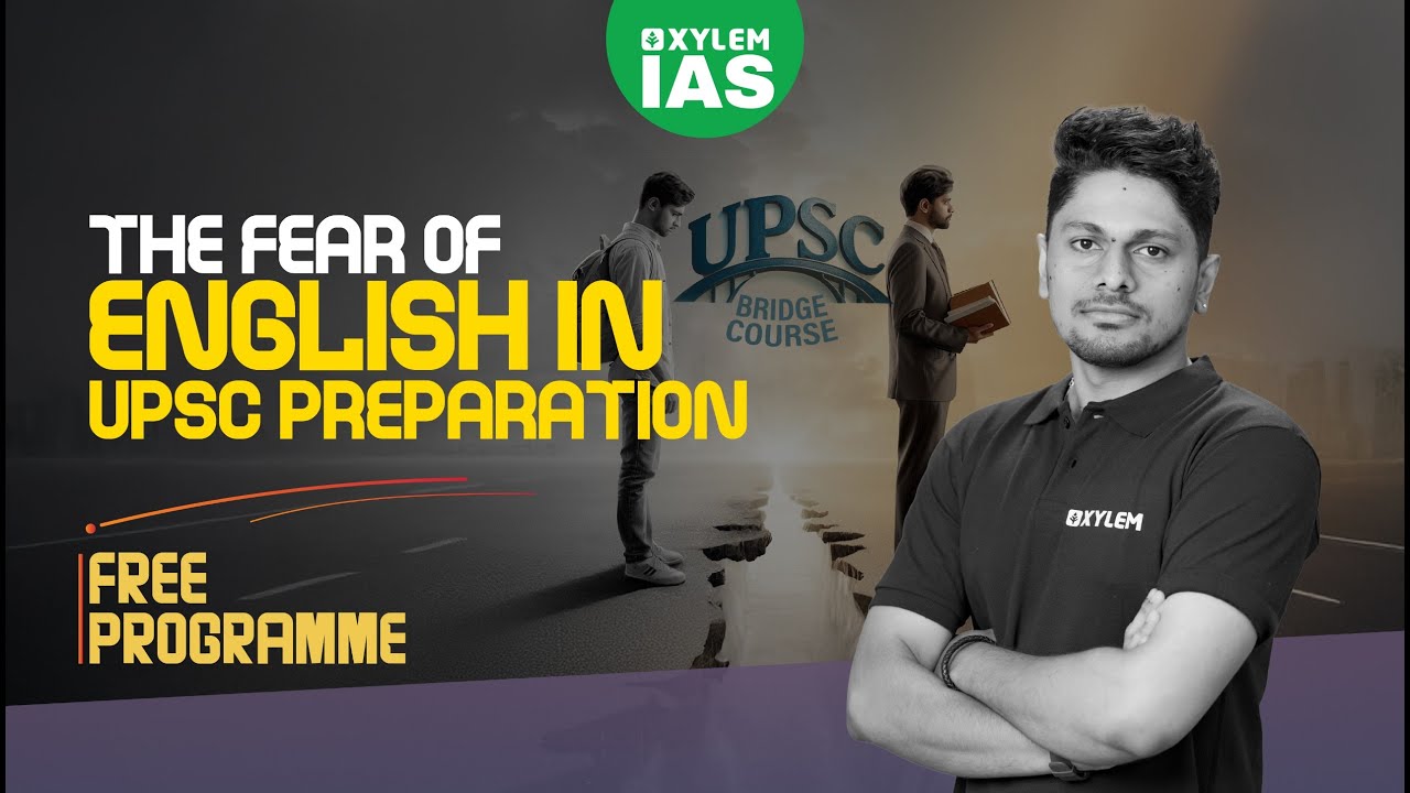 The Fear of English in UPSC Preparation  | Xylem IAS