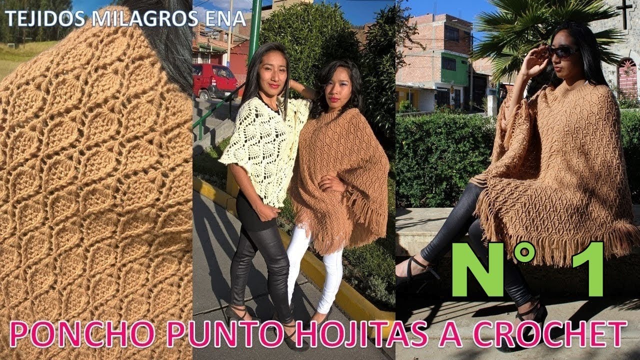 Como tejer el poncho N° 1 a crochet en punto hojas con contorno en relieve  paso a paso hecho a mano