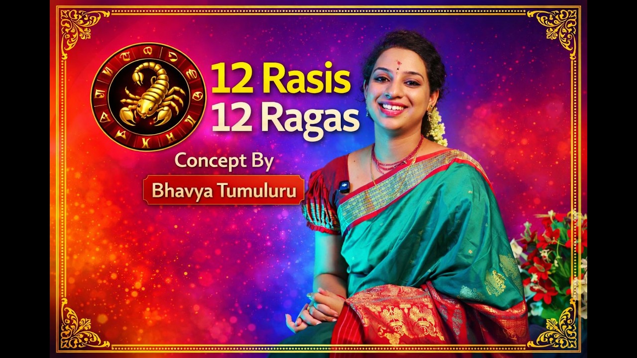 Vrishika Rasi – 12 Rasis 12 Ragas | Concept by Bhavya Tumuluru