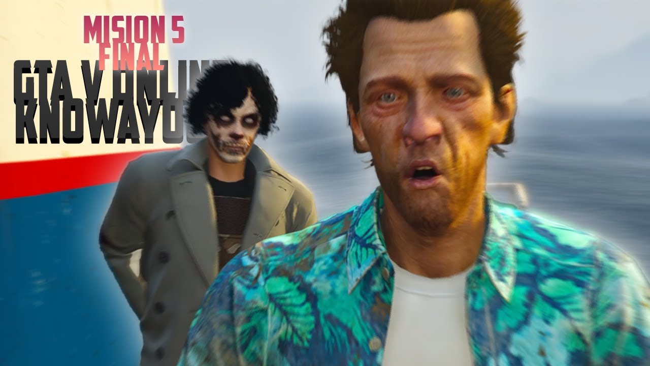 GTA Online: KnoWay Out | Misión 5 Final Solo