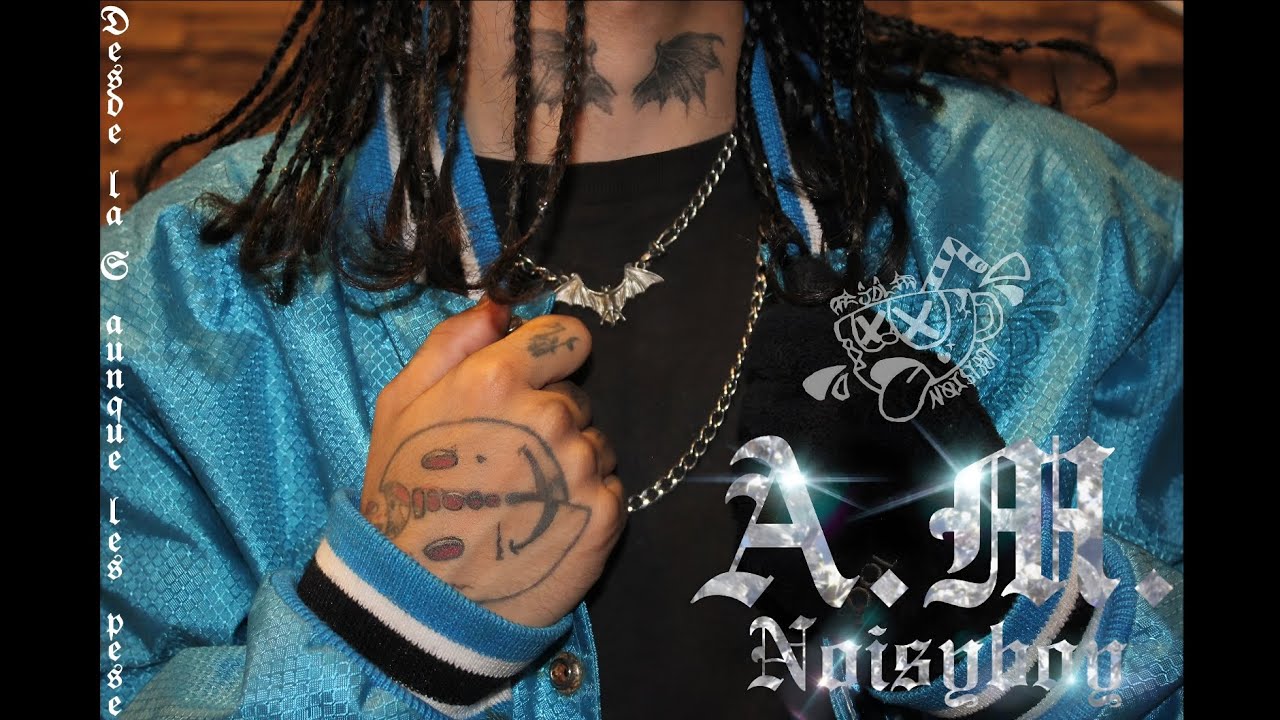 A.M. - Noisyboy (Video Oficial) 