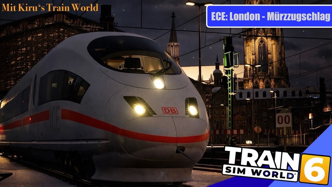 Stau, Störung & Verspätung: EC London-Mürzzugschlag | Heute Aachen - Mainz | Train Sim World 6 #21