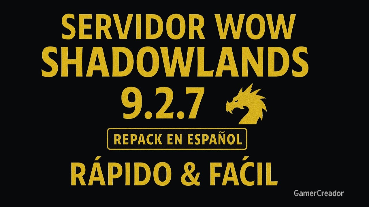 Cómo crear un servidor privado de WoW Shadowlands — Repack 9.2.7 (ES)