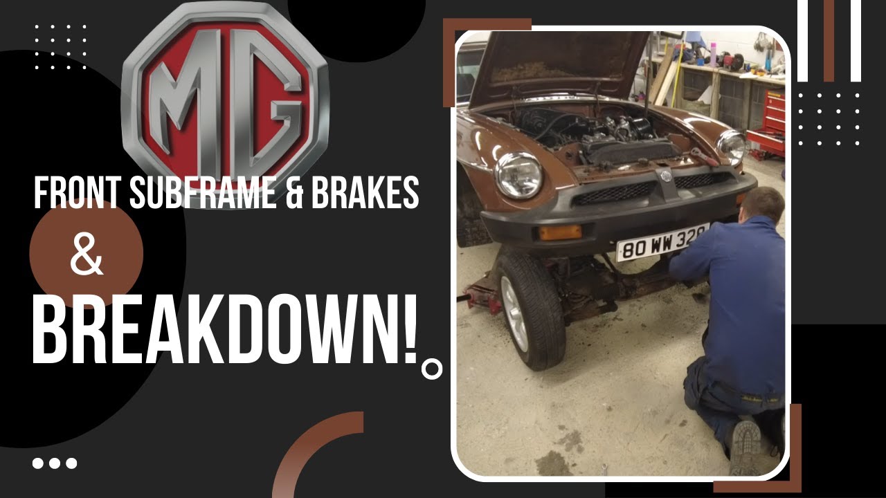 MGB Revival - First proper drive, BREAKDOWN and front suspension and brake overhaul