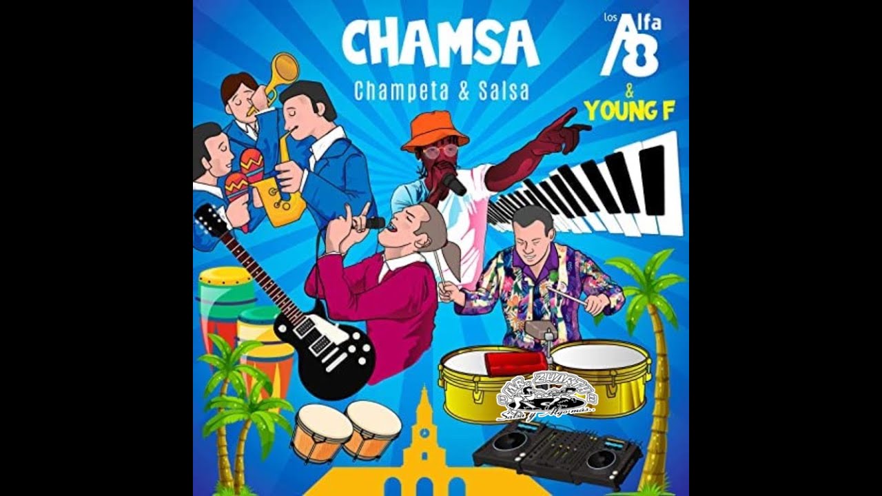 CHAMSA - LOS ALFA 8 FT.  YOUNG F.