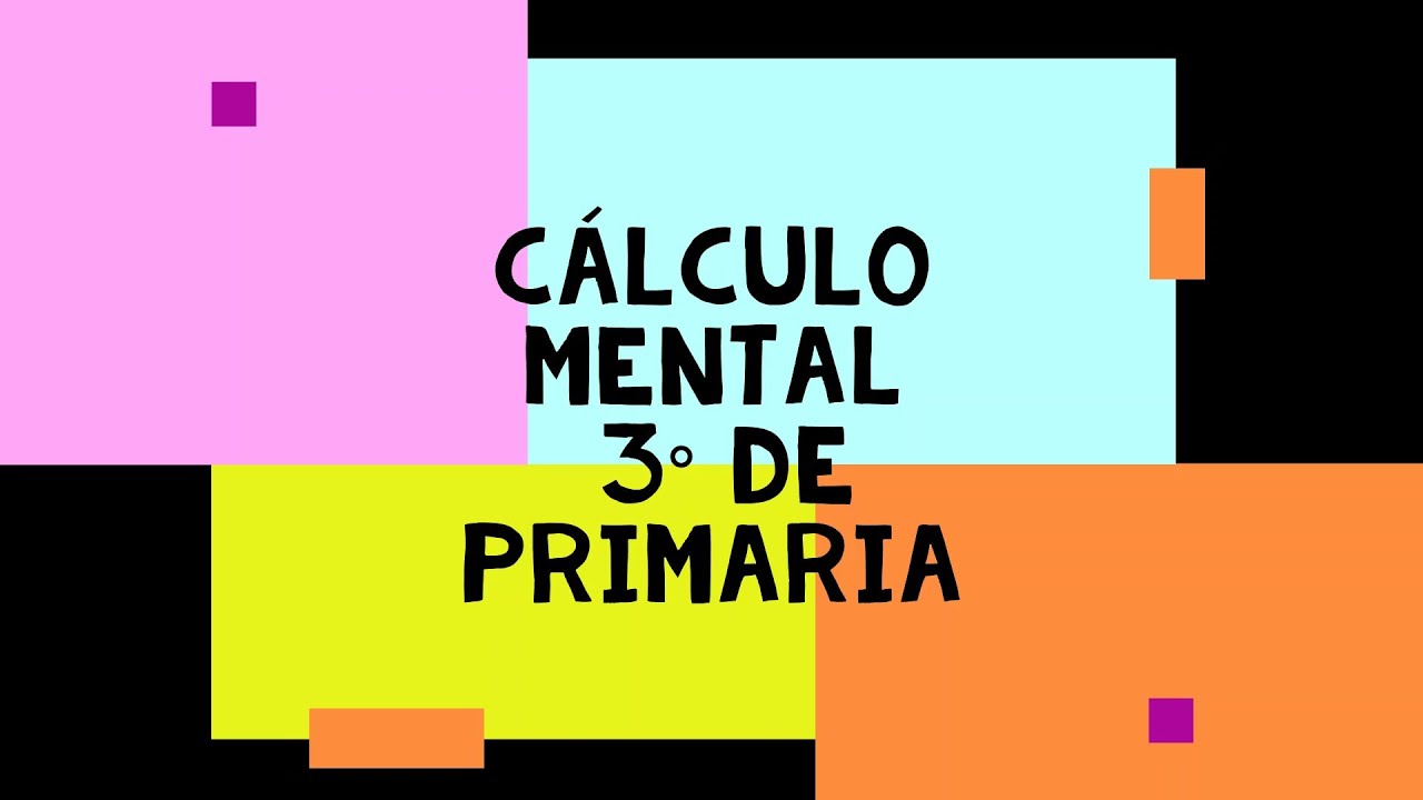 C&Aacute;LCULO MENTAL 3&deg; PRIMARIA