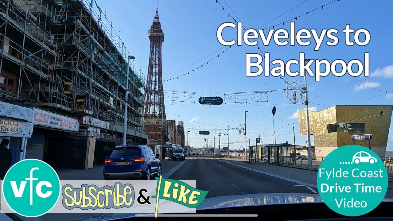 Fylde Coast Drive Time: Cleveleys to Blackpool 31.3.22