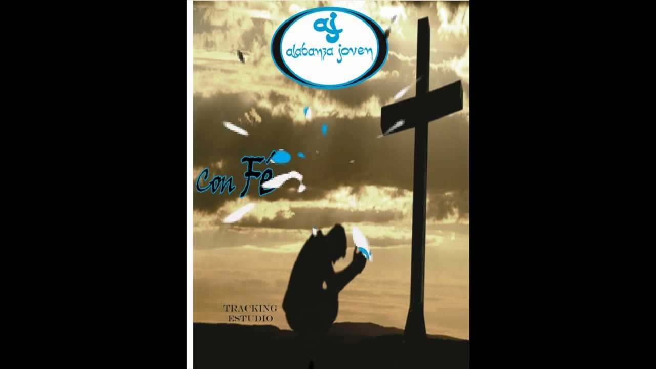 ALABANZA JOVEN -- CON FE