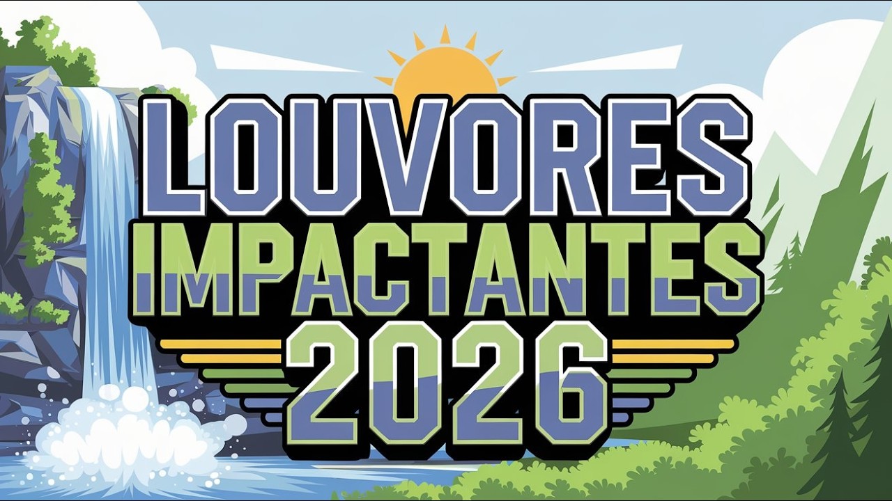 🌊🔥🧾🎵LOUVORES QUE FORTALECEM A SUA FÉ E NARRAM AS ESCRITURAS SAGRADAS🌊🎶💖LANÇAMENTO 2026(OFICIAL)🌊💝🔥💚📖