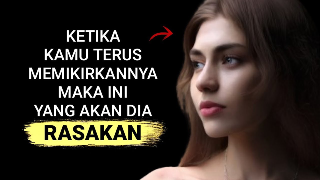 ini yang akan terjadi jika kamu terus memikirkannya
