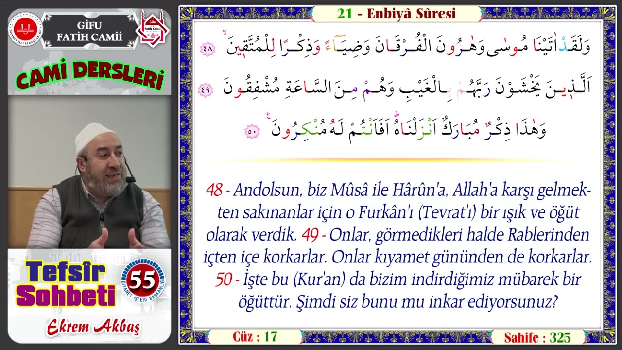 55. Tefsir Sohbeti. Enbiya Suresi: 48-57