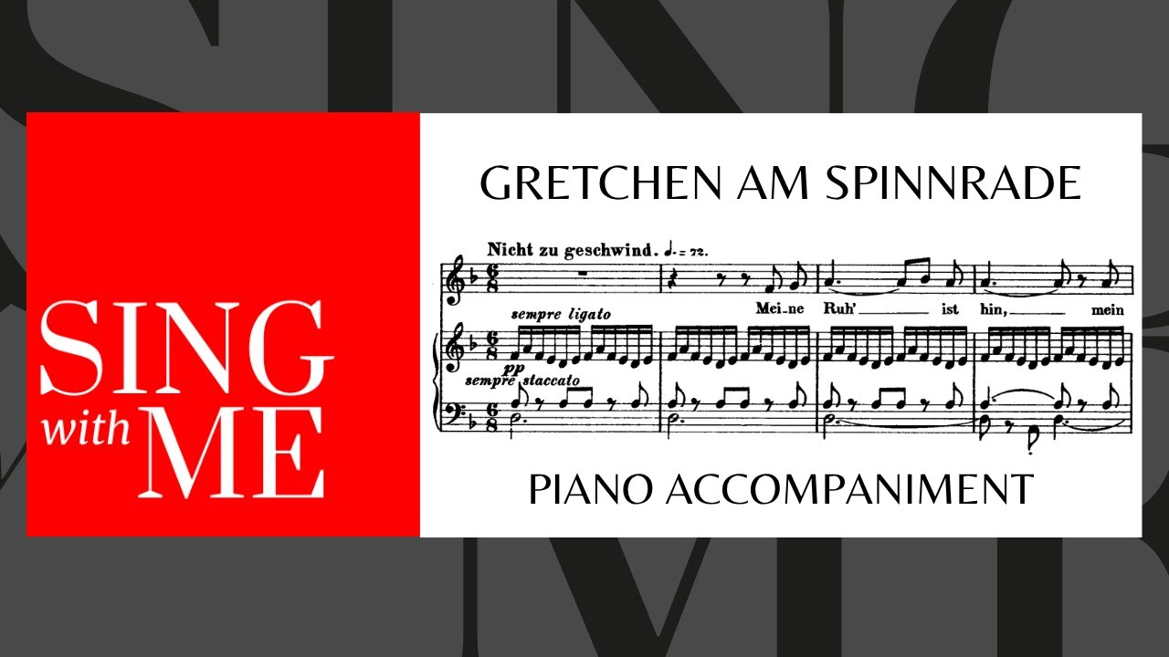 Gretchen am Spinnrade - Accompaniment - High voices - Schubert
