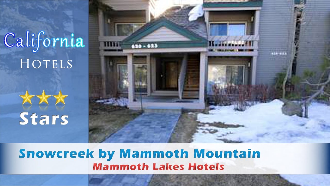 Snowcreek by Mammoth Mountain Reservations, Mammoth Lakes Hotels - California