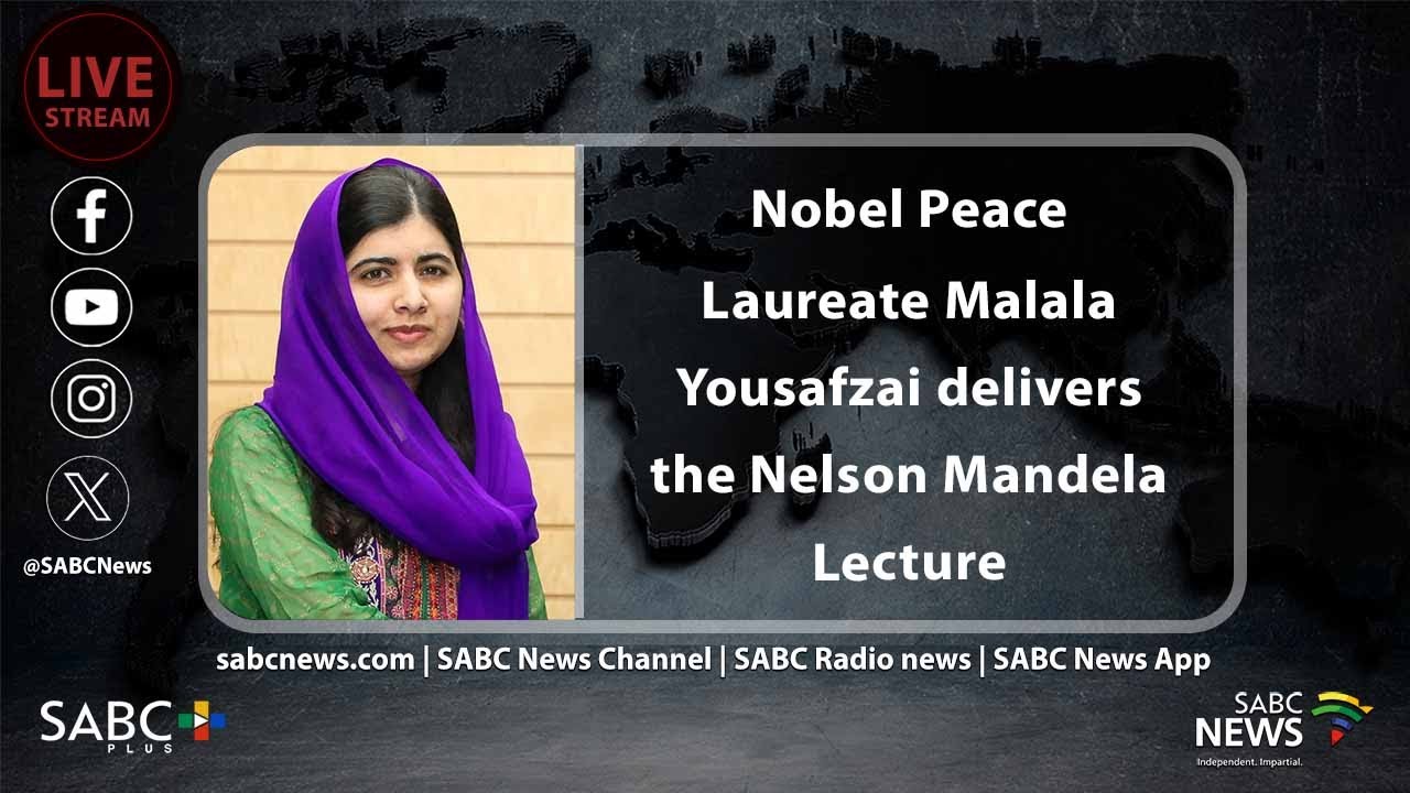Nobel Peace Laureate Malala Yousafzai delivers the Nelson Mandela Lecture