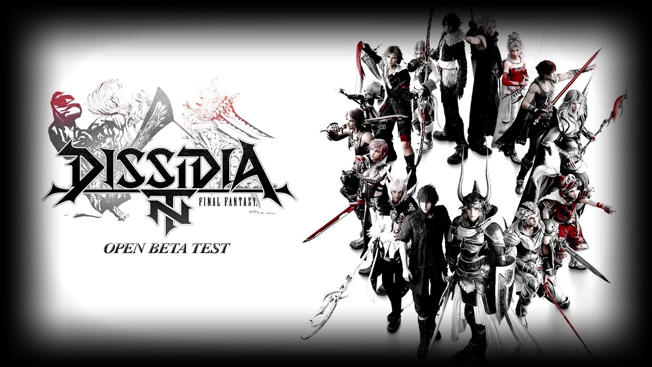 DISSIDIA NT FINAL FANTASY OPEN BETA