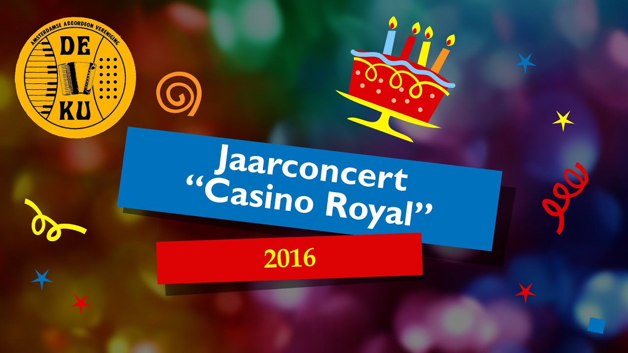 DEKU - 2016 - Jaarconcert Casino Royal
