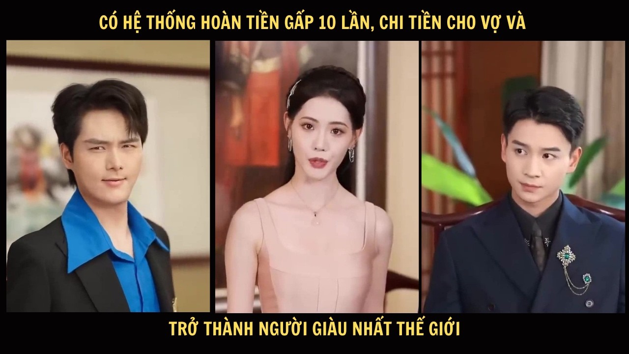 Có hệ thống hoàn tiền gấp 10 lần, chi tiền cho vợ và trở thành người giàu nhất thế giới