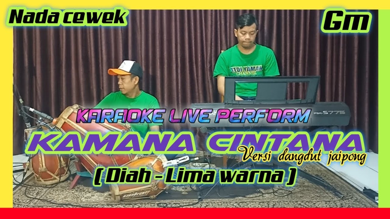 Kamana cintana - Diah(lima warna) karaoke nada cewek Gm