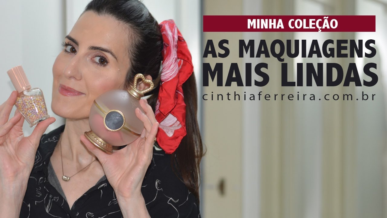 Minha coleção com as maquiagens de luxo mais lindas