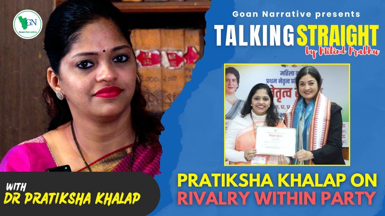 GPCC Mahila Congress President Dr. Pratiksha Khalap Speaks on Battling Internal Rivalry for the Post