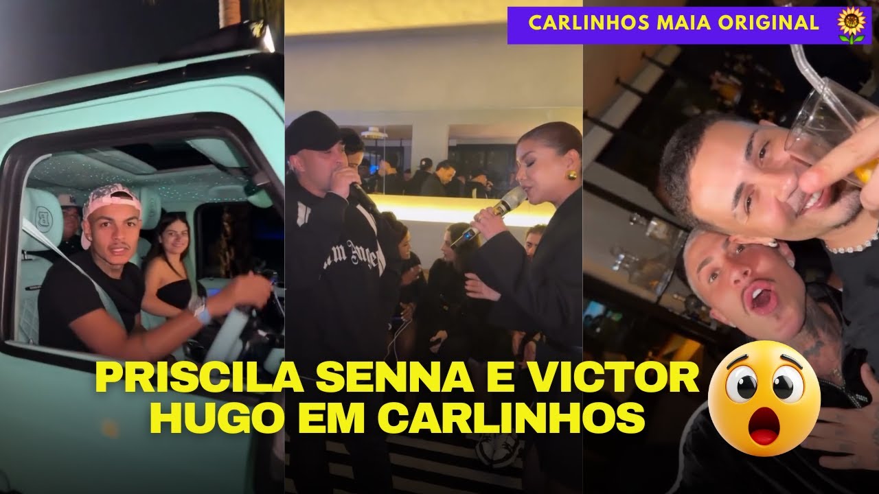 PRISCILA SENNA NA CASA DE CARLINHOS MAIA | JON VLOGS, CRYS DIAS E DEBORA 😲😲 | CARLINHOS MAIA 🌻