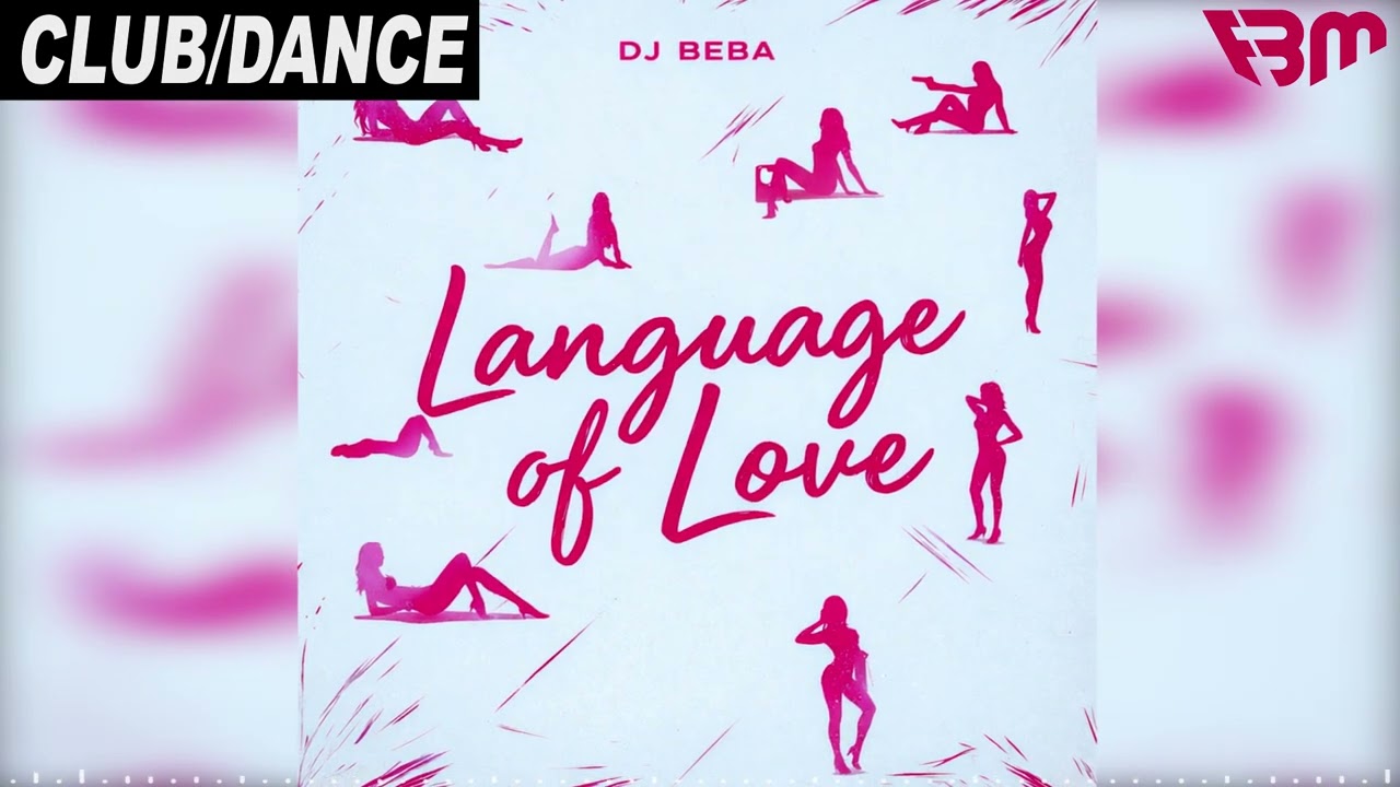 Dj Beba - Language of Love | FBM