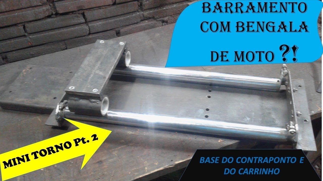 MINI TORNO CASEIRO Pt  2/6 Barramento e base p carrinho principal e contraponto   Homemade Lathe