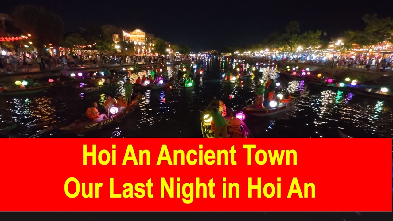 Hoi An After Dark | Ancient Town Lights & Night Market Experience