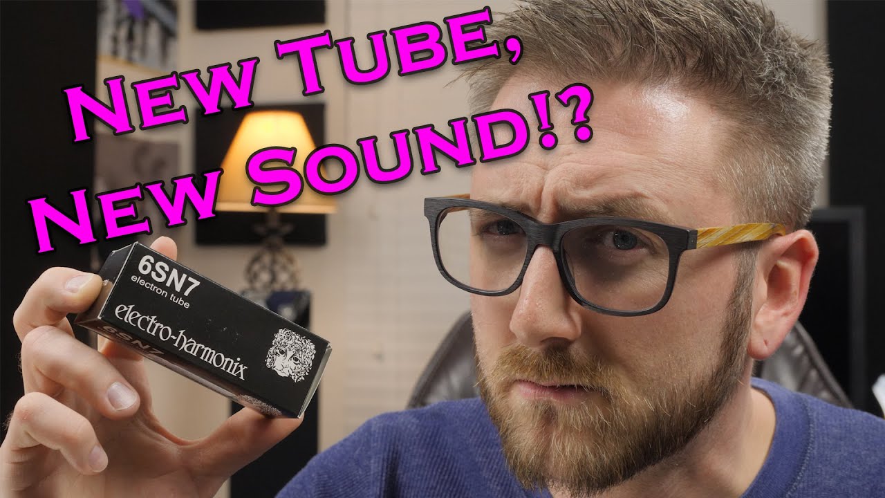 Tube Review #1 - Electro-Harmonix 6SN7 Preamp tube v. Darkvoice 336se Stock tubes