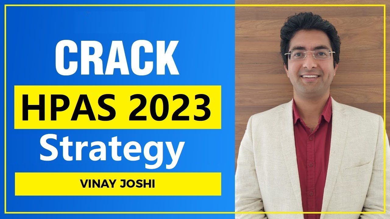 Crack HPAS 2023 in First Attempt | Live Webinar by Vinay Sir on 27 February 2022 at 11 am