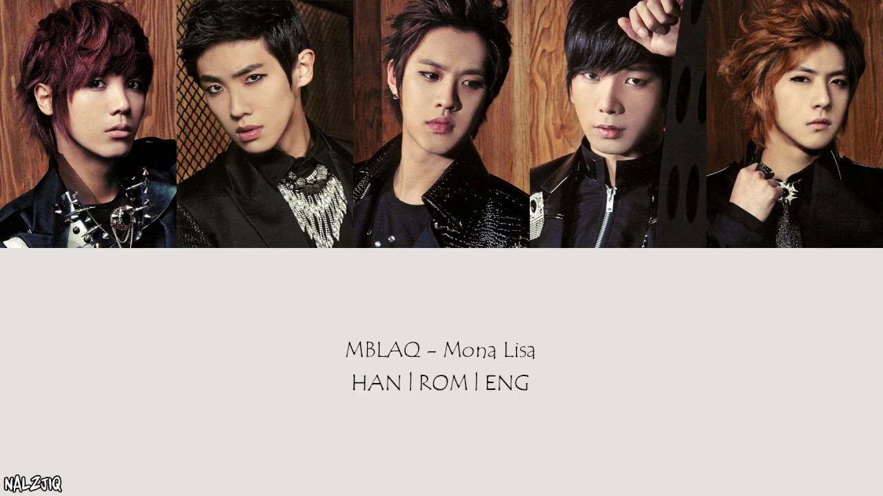MBLAQ - Mona Lisa (모나리자) (Color Coded Lyrics) [Han/Eng/Rom]