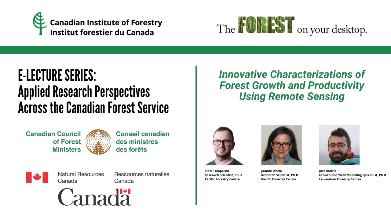 E LECTURE: Innovative characterizations of forest growth and productivity using remote sensing