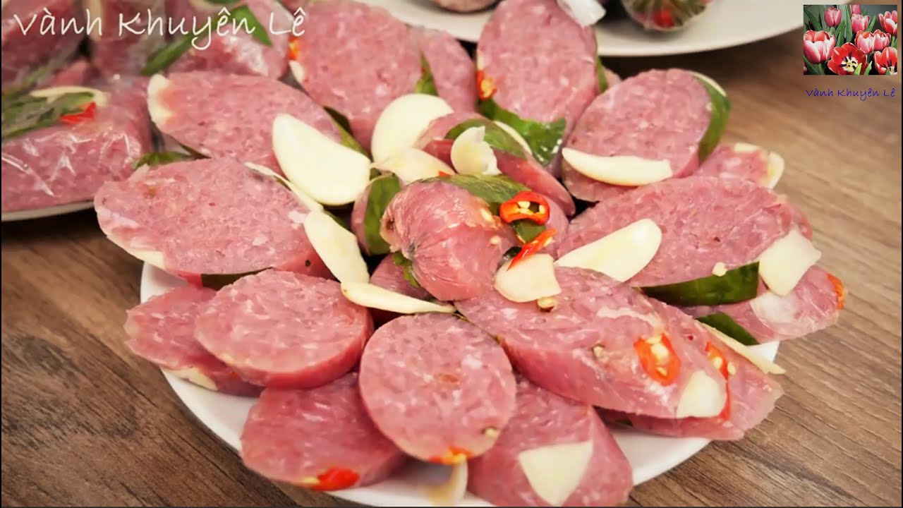NEM CHUA - Nếu làm đúng theo các bước này thì bảo đảm ai cũng có Nem chua dai giòn ngon, Vanh Khuyen