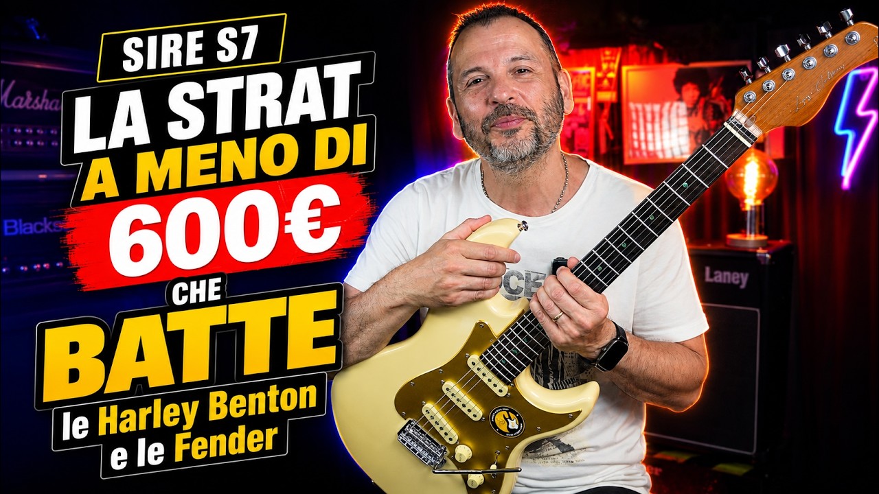 Sire S7 La Strat a meno di 600€ che BATTE le Harley Benton e le Fender
