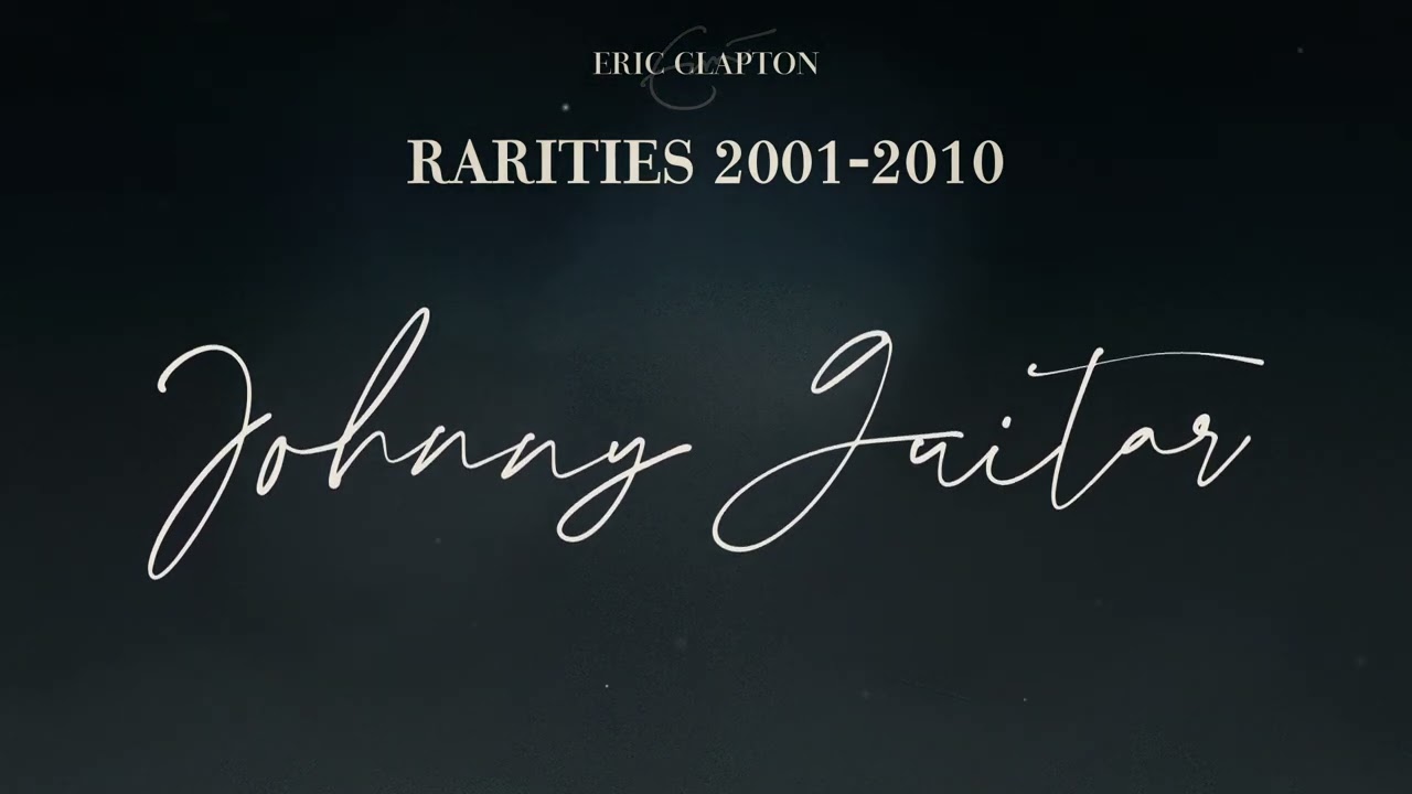 Eric Clapton - Johnny Guitar (Official Visualizer)